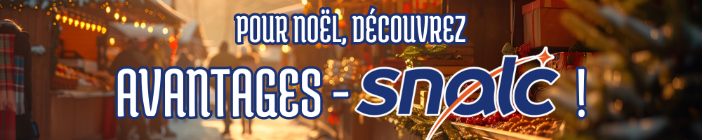 Pour Noël, découvrez Avantages-SNALC !