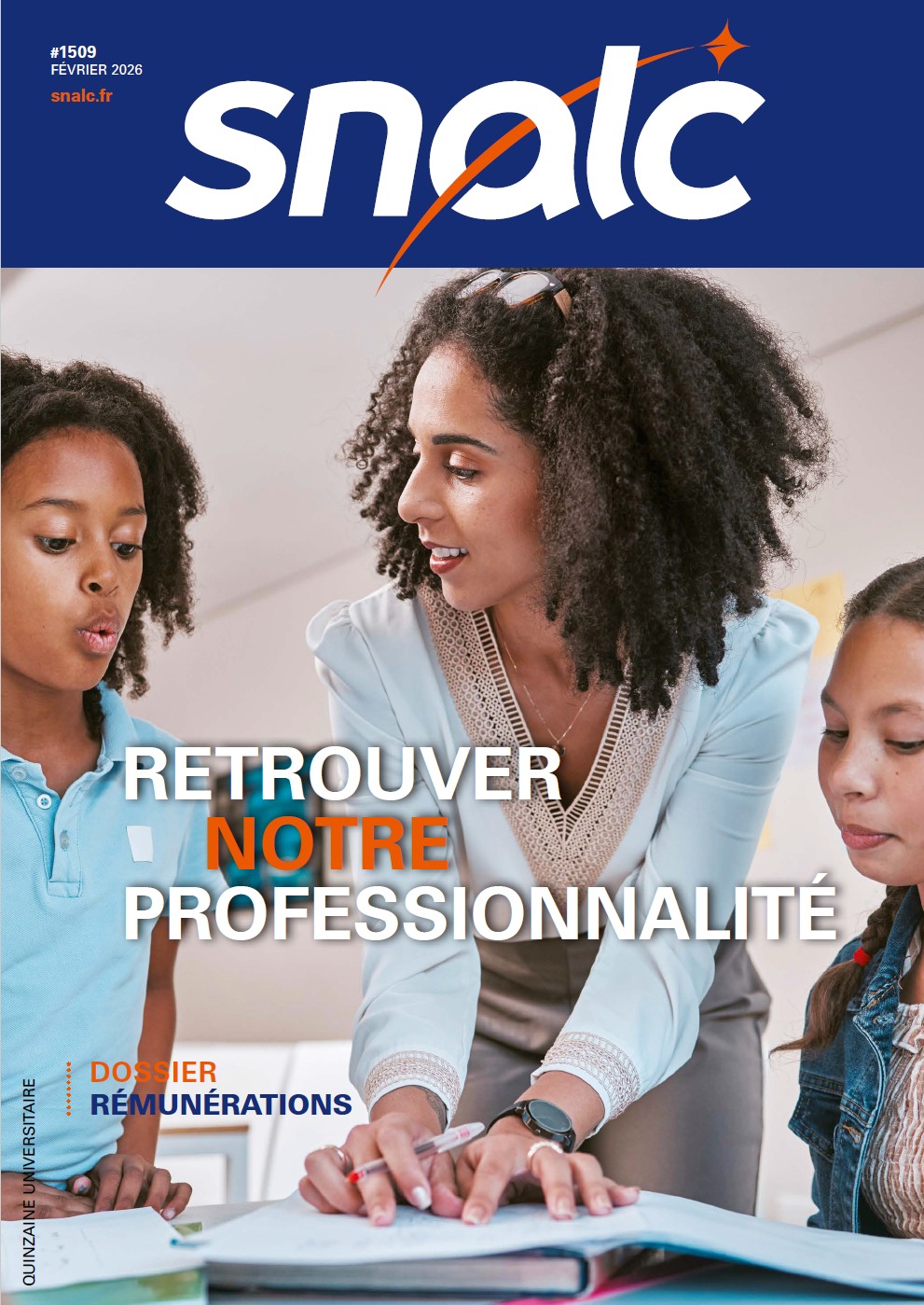 "Retrouver notre professionnalité" (n°1509, février 2026)