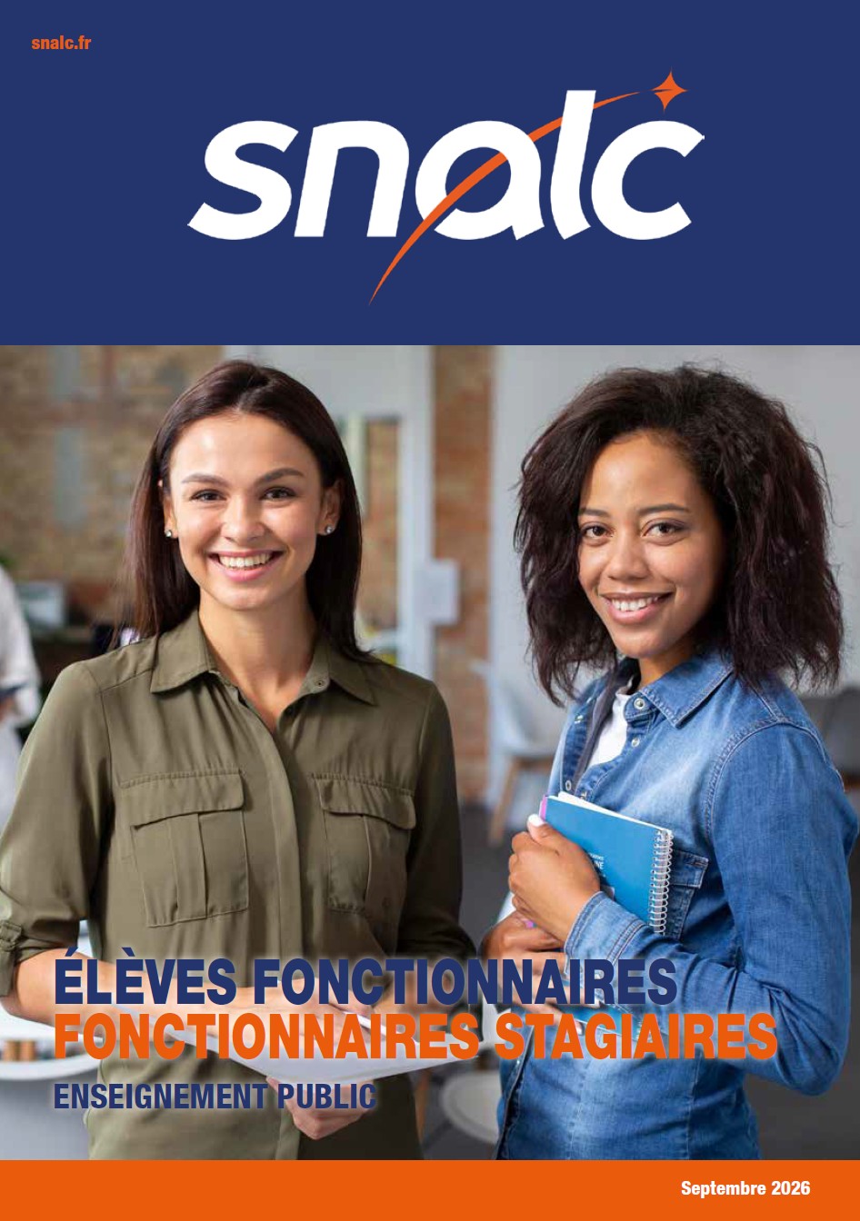 Guide stagiaires et élèves fonctionnaires SNALC, édition 2026-2027